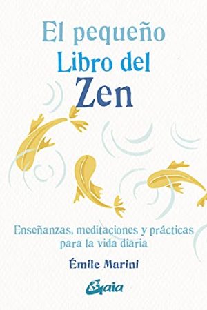EL PEQUEÑO LIBRO DEL ZEN