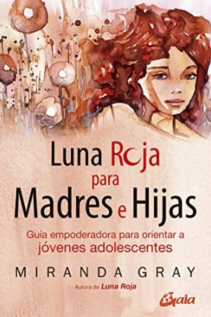 LUNA ROJA PARA MADRES E HIJAS