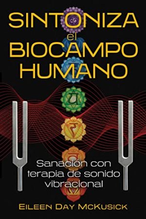 SINTONIZA EL BIOCAMPO HUMANO