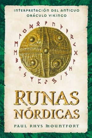 RUNAS NÓRDICAS, INTERPRETACION DEL ANTIGUO ORÁCULO VIKINGO