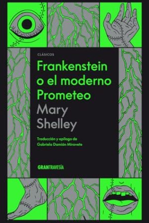 FRANKENSTEIN O EL MODERNO PROMETEO.-TD