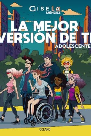 LA MEJOR VERSIÓN DE TI, ADOLESCENTE