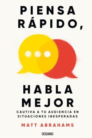 PIENSA RAPIDO HABLA MEJOR