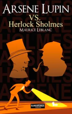 ARSENE LUPIN VS HERLOCK SHOLMES