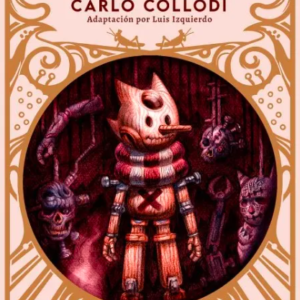 LAS SOMBRÍAS AVENTURAS DE PINOCCHIO