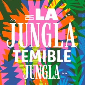 EN LA JUNGLA TEMIBLE JUNGLA