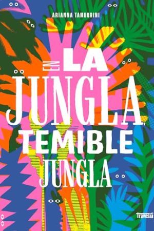EN LA JUNGLA TEMIBLE JUNGLA