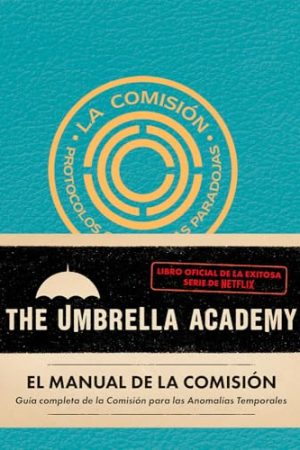 THE UMBRELLA ACADEMY, EL MANUAL DE LA COMISION