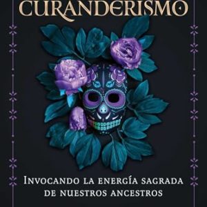 RITOS DE VENERACION DEL CURANDERISMO