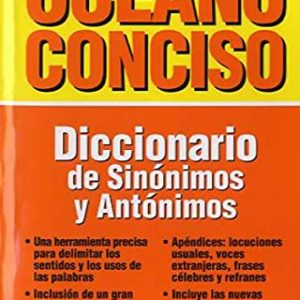 DICCIONARIO DE SINÓNIMOS Y ANTÓNIMOS, OCÉANO CONCISO