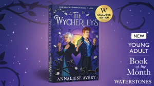 Los Wycherley de Annaliese Avery, ha sido seleccionado como libro del mes de mayo para jóvenes adultos por Waterstones