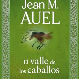 EL VALLE DE LOS CABALLOS.EDICION ACTUALIZADA Y REVISADA