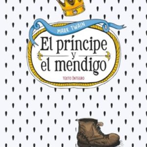 EL PRINCIPE Y EL MENDIGO