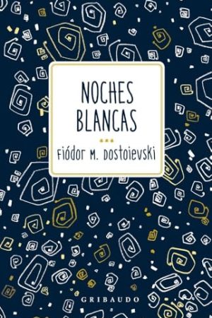 NOCHES BLANCAS