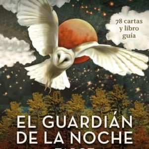 EL GUARDIAN DE LA NOCHE. TAROT