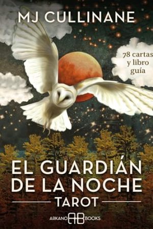 EL GUARDIAN DE LA NOCHE. TAROT