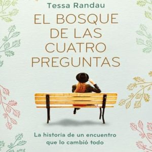 EL BOSQUE DE LAS CUATRO PREGUNTAS