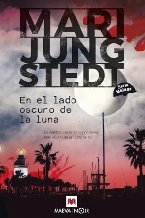 SERIE MALAGA 2. EN EL LADO OSCURO DE LA LUNA