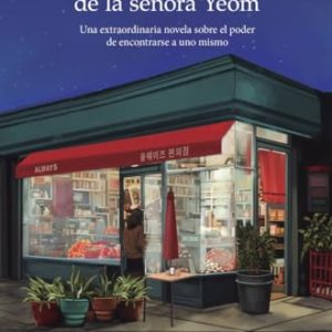 LA ASOMBROSA TIENDA DE LA SEÑORA YEOM
