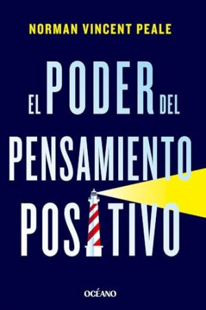 EL PODER DEL PENSAMIENTO POSITIVO