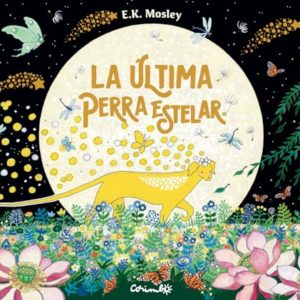 LA ULTIMA PERRA ESTELAR