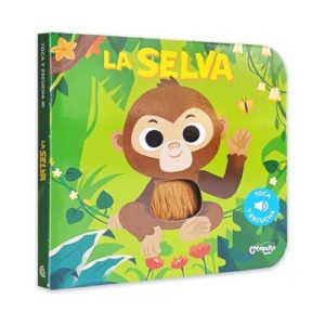 TOCA Y ESCUCHA LA SELVA