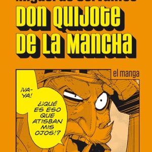 DON QUIJOTE DE LA MANCHA