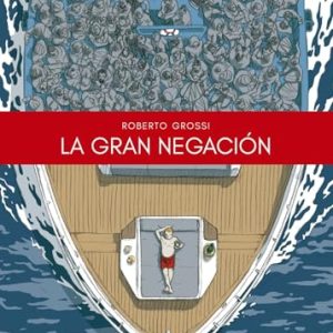 LA GRAN NEGACIÓN