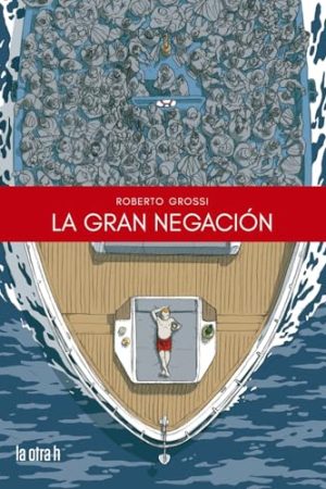 LA GRAN NEGACIÓN
