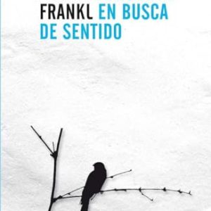 EL HOMBRE EN BUSCA DE SENTIDO