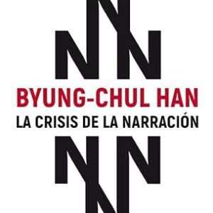 LA CRISIS DE LA NARRACIÓN
