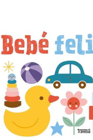 BEBÉ FELIZ