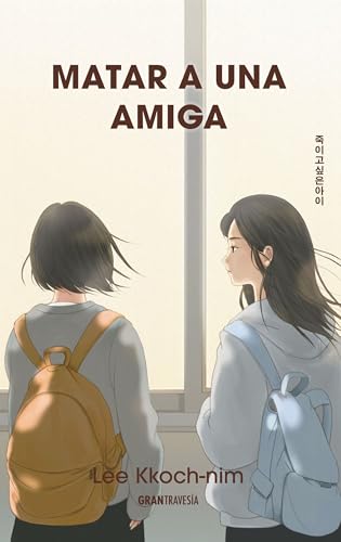 MATAR A UNA AMIGA