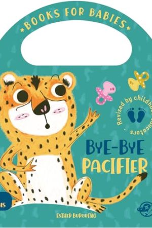BYE-BYE PACIFIER