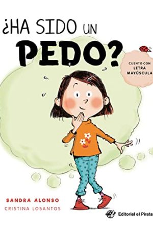 ¿HA SIDO UN PEDO?