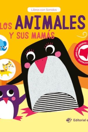 LOS ANIMALES Y SUS MAMÁS