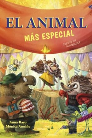 EL ANIMAL MÁS ESPECIAL