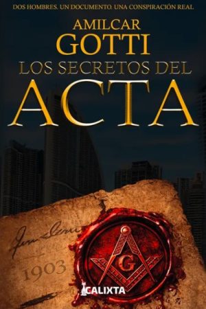 LOS SECRETOS DEL ACTA