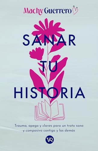 SANAR TU HISTORIA