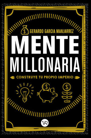 MENTE MILLONARIA. TAPA DURA